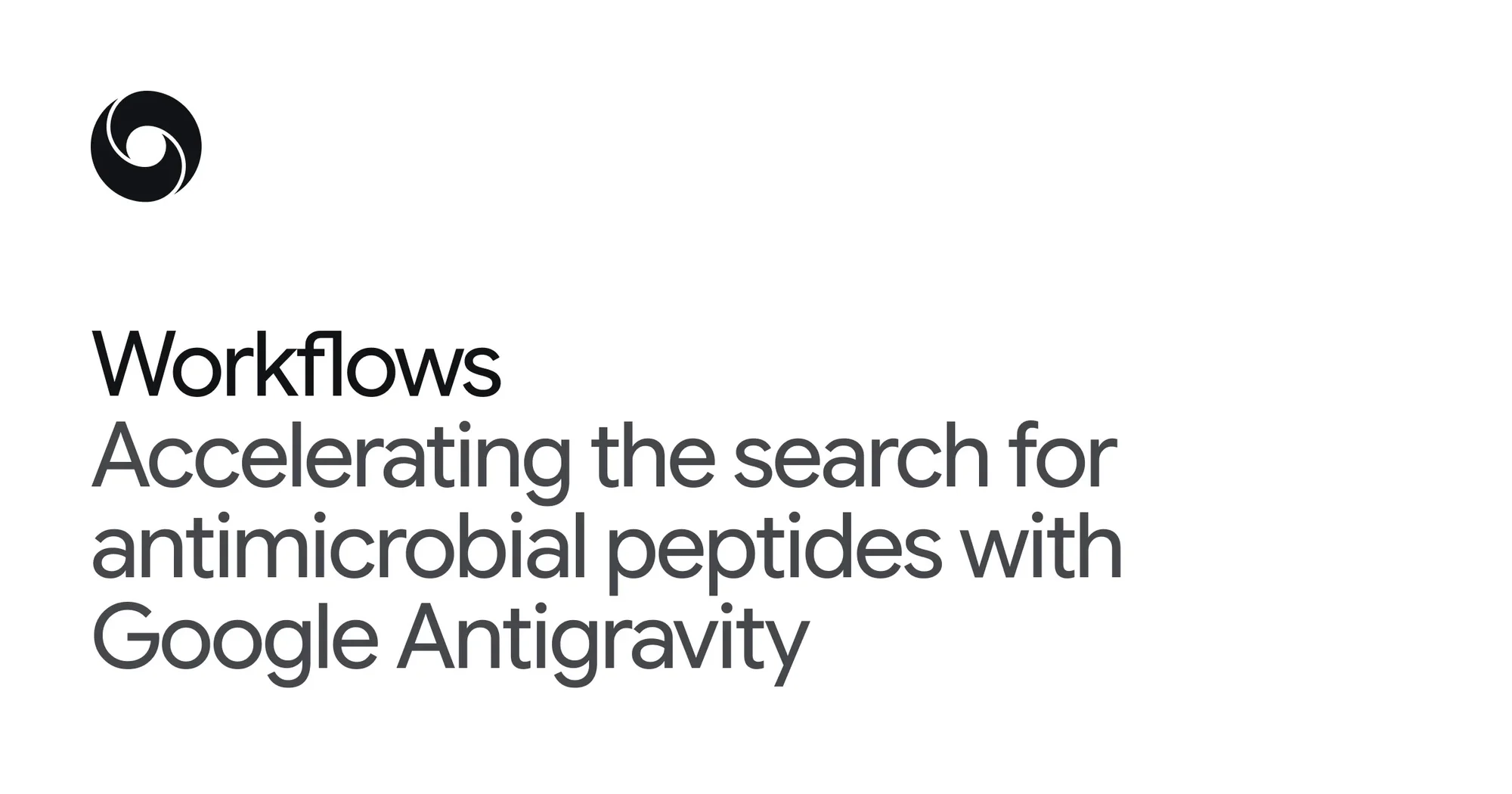 Accelerating the search for antimicrobial peptides with Google Antigravity